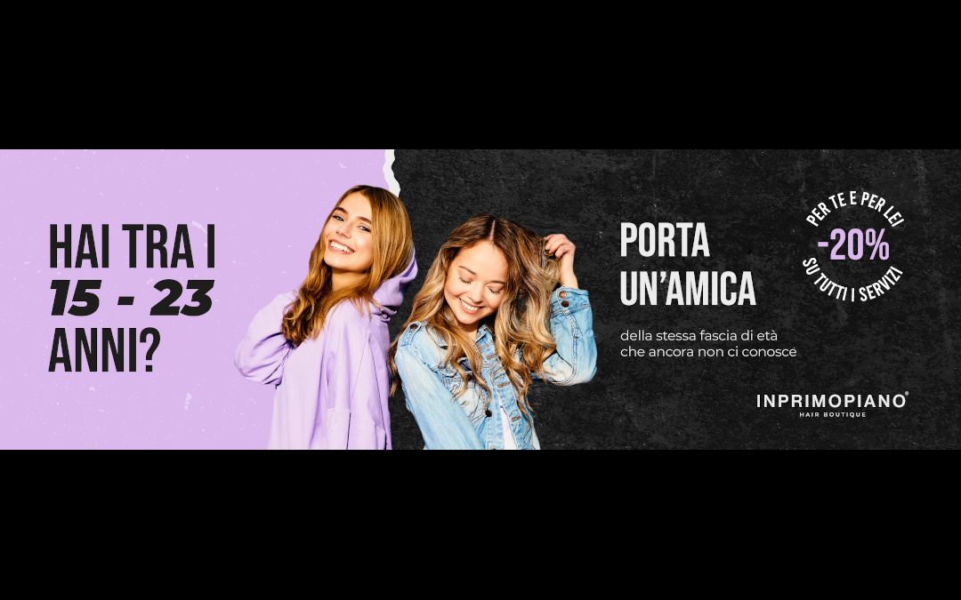 A Maggio da INPRIMOPIANO: PROMO YOUNG (15 – 23 anni) 💜